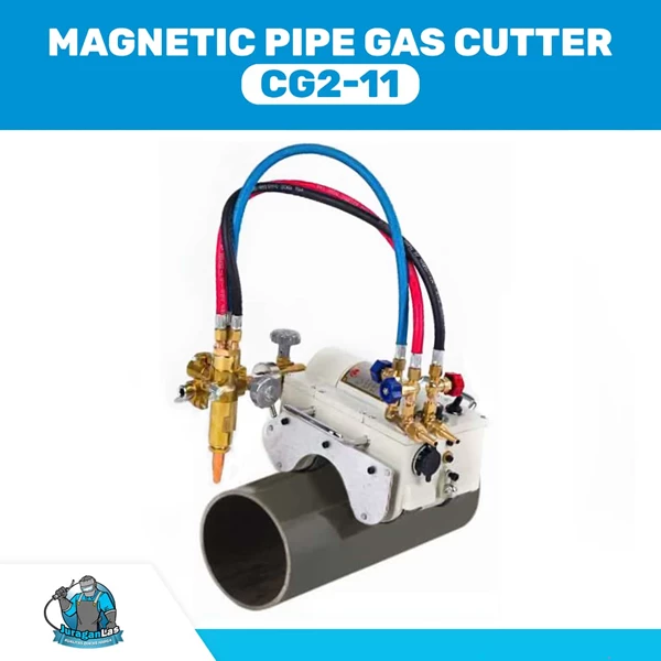 Jual Magnetic Gas Cutter Pipe CG2-11 dengan jaminan garansi resmi di juraganlas